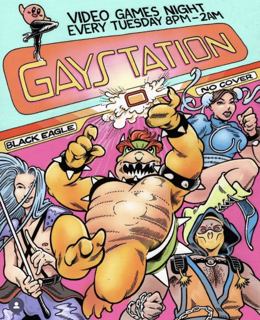 GayStation Video Games Night at the Black Eagle every Tuesday from 8AM-2AM