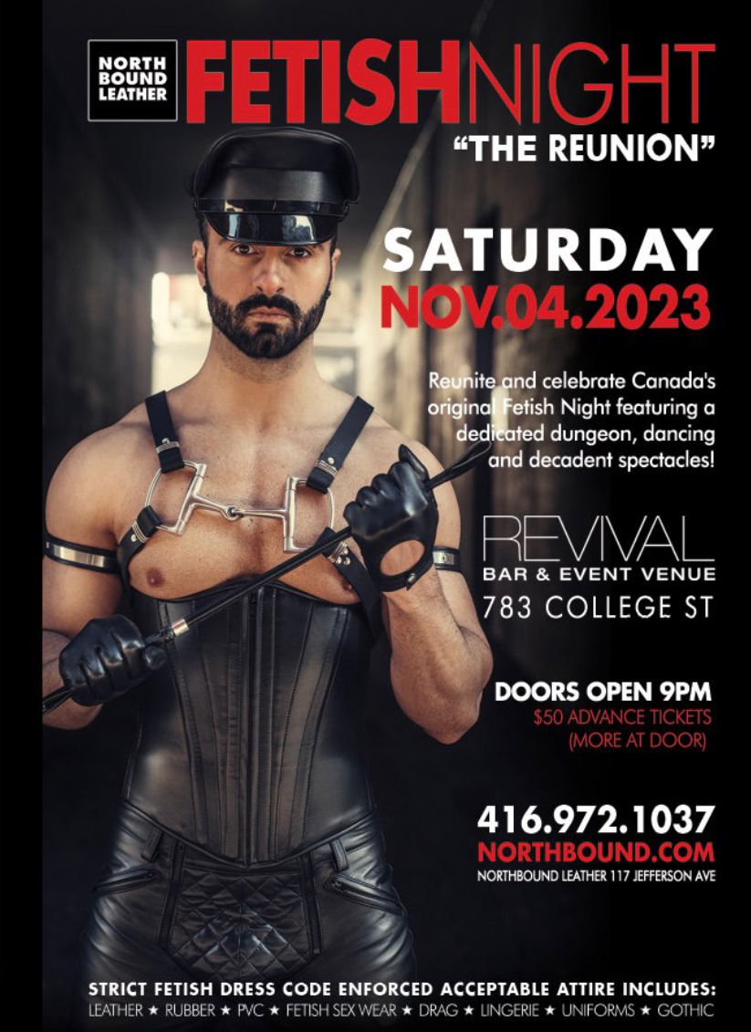 Northbound Leather Fetish Night: "The ReUnion" Saturday Nov 4, 2023 at Revival Bar & Event Venue, 783 College St. Doors open at 9PM.