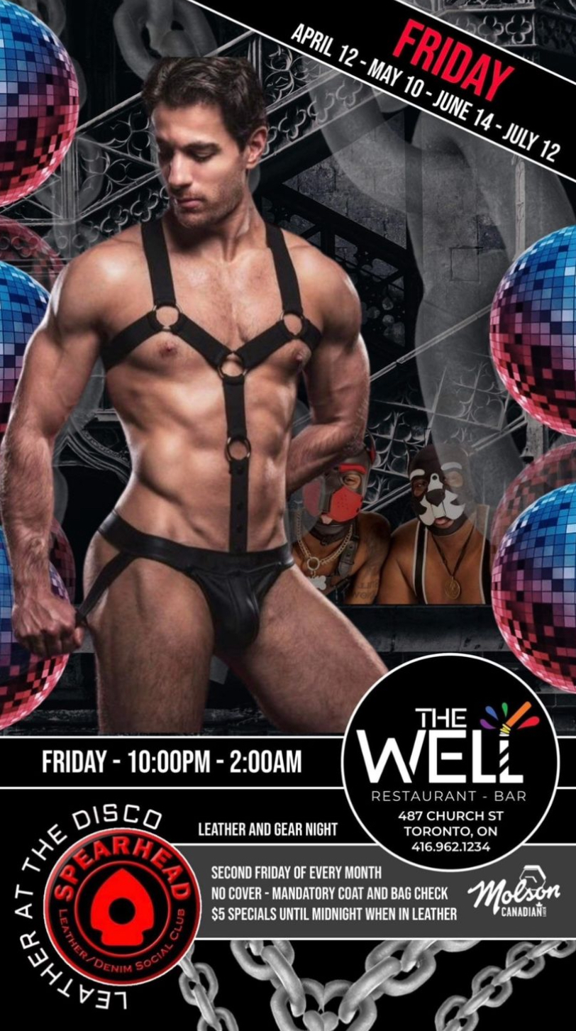 Leather and Gear Night at The Well (487 Church St) April 12, May 10, June 14, and July 12