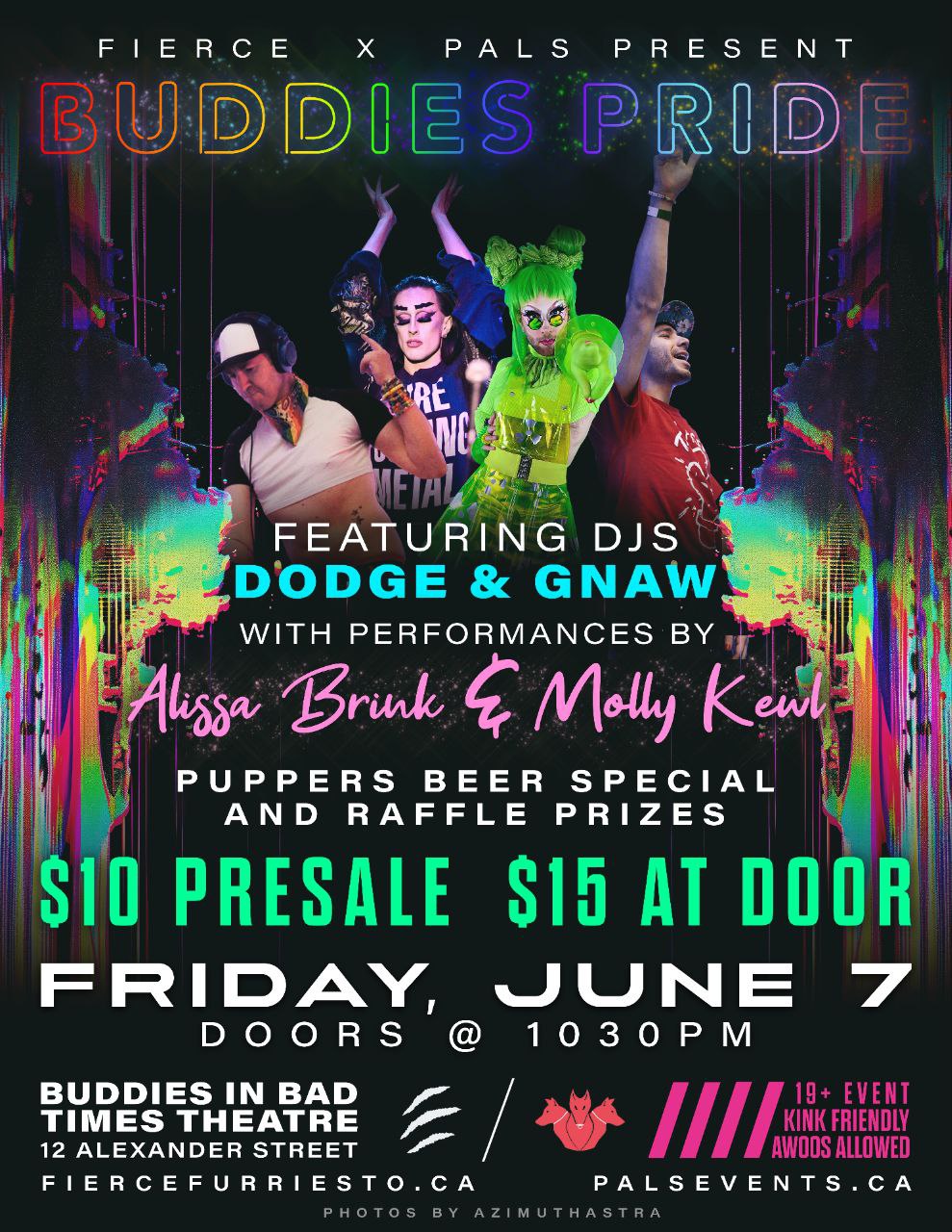 Buddies Pride, featuring DJs Dodge and Gnaw, with performances by Alissa Brink and Molly Kewl. $10 presale, $15 at the door.