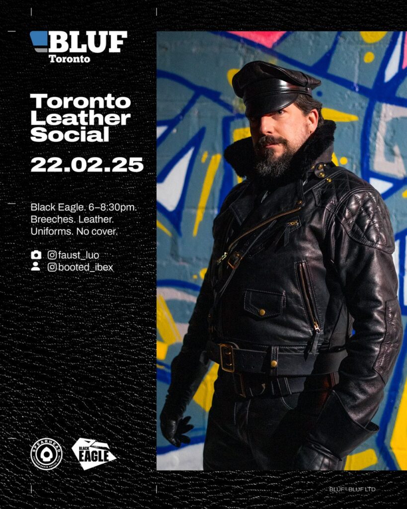 BLUF Toronto Leather Social, Feb 22 2025 at the Black Eagle, 6-8:30PM. No cover.